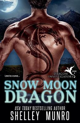 Snow Moon Dragon - Shelley Munro - cover
