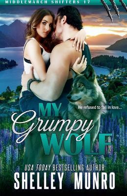 My Grumpy Wolf - Shelley Munro - cover