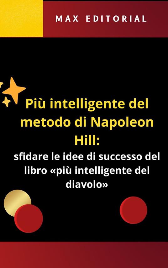 Più intelligente del metodo di Napoleon - Max Editorial - ebook