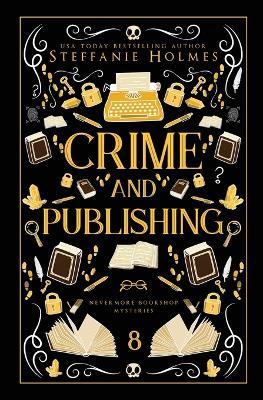Crime and Publishing: Luxe paperback edition - Steffanie Holmes - cover