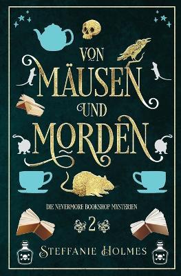 Von M?usen und Morden: German edition - Steffanie Holmes - cover