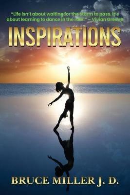 Inspirations: Stop Feeling Down in the Dumps and Dance Through Life -- For Women Only - Bruce Miller - cover