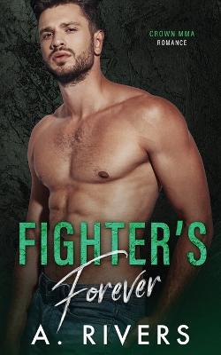 Fighter's Forever - A Rivers - cover