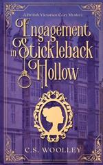 Engagement in Stickleback Hollow: A British Victorian Cozy Mystery