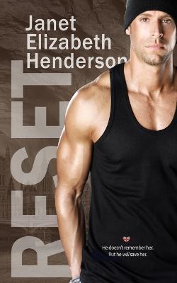 Reset: Romantic Thriller - Janet Elizabeth Henderson - cover