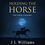 Holding The Horse