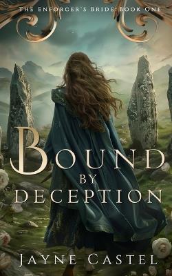 Bound by Deception: A Fantasy Romance - Jayne Castel - cover