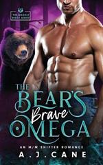 The Bear's Brave Omega