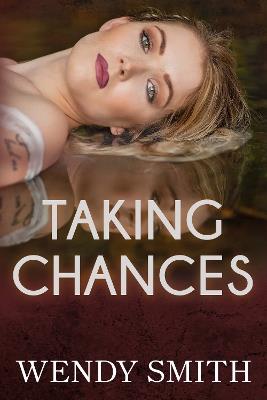 Taking Chances - Wendy Smith - cover