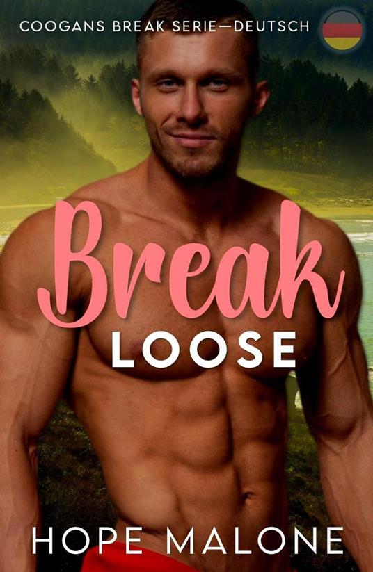 Break Loose : Deutsch