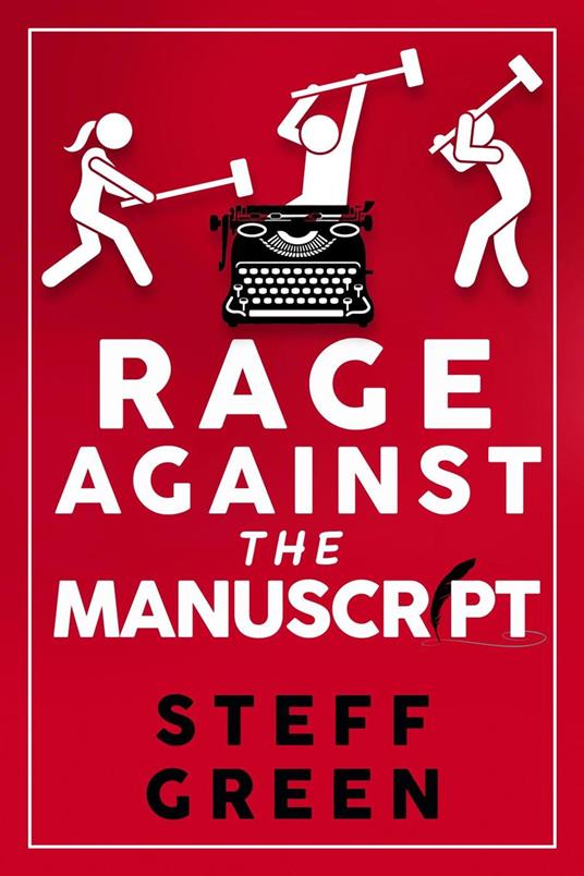 Rage Againt the Manuscript