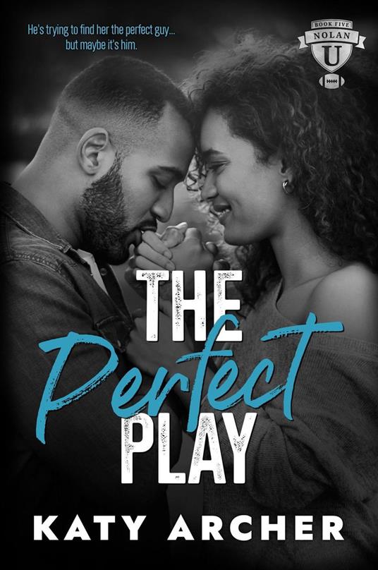 The Perfect Play - Katy Archer - ebook