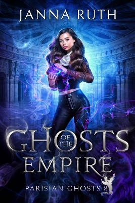 Ghosts of the Empire - Janna Ruth - cover