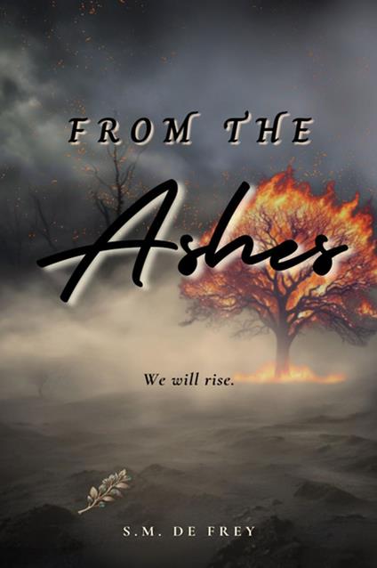 From the Ashes