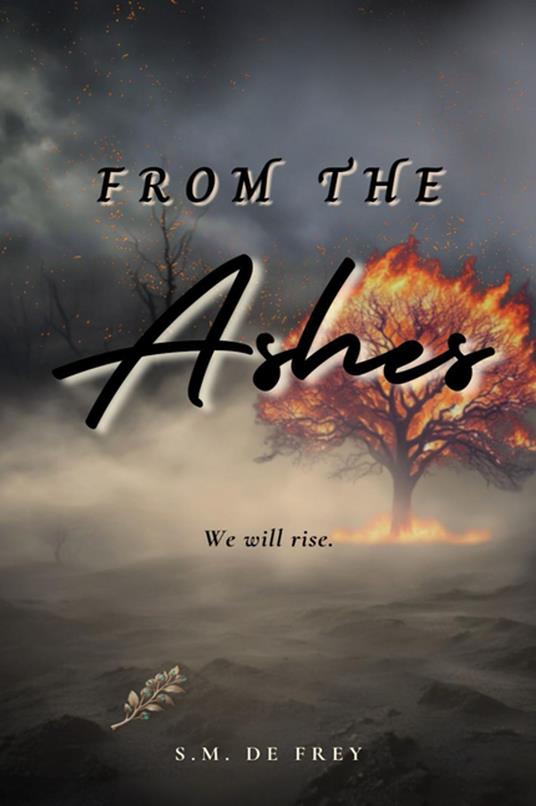 From the Ashes