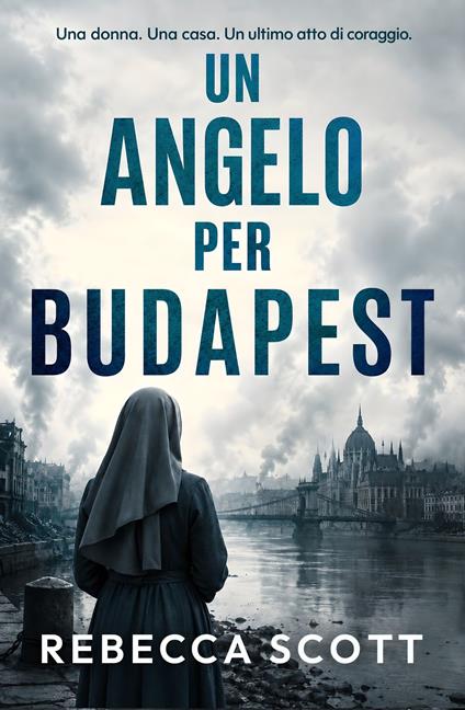 Un angelo per Budapest - Rebecca Scott,Ai,Giovanni Carboni - ebook