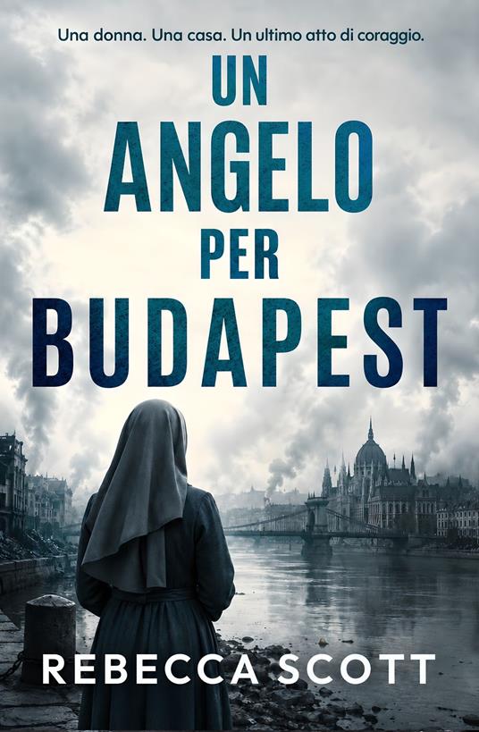 Un angelo per Budapest - Rebecca Scott,Ai,Giovanni Carboni - ebook