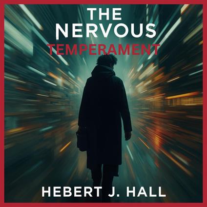 The Nervous Temperament
