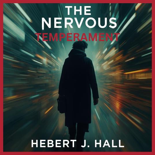 The Nervous Temperament