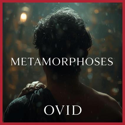 Metamorphoses by Ovid
