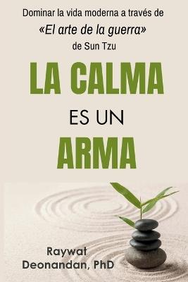 La Calma Es Un Arma - Deonandan - cover
