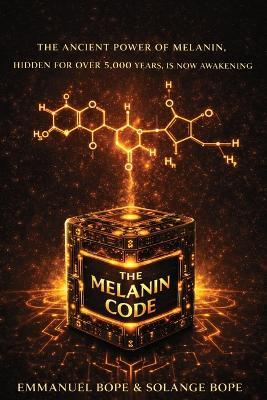The Melanin Code - Emmanuel Bope,Solange Bope - cover