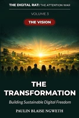The Digital Rat: The Transformation - Paulin Blaise Ngweth - cover