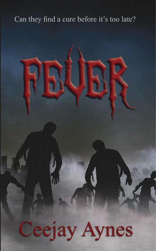Fever - Ceejay Aynes - ebook