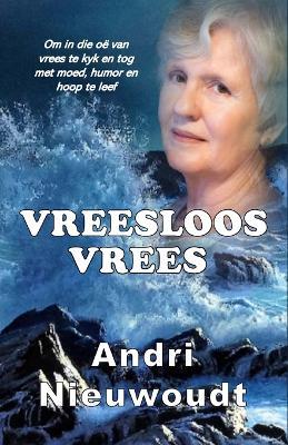 Vreesloos Vrees - Andri Nieuwoudt - cover