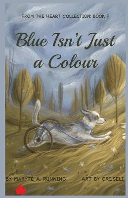 Blue Isn't Just a Colour - Running - cover