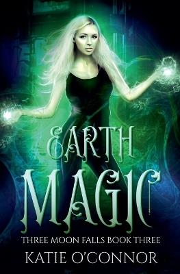 Earth Magic - Katie O'Connor - cover