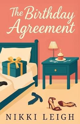 The Birthday Agreement - Nikki Leigh - cover