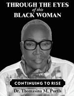 Through the Eyes of this Black Woman