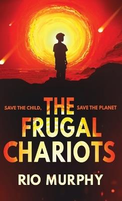 The Frugal Chariots - Rio Murphy - cover
