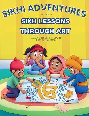 Sikh Lessons Through Art - Gurmeet Kaur - cover