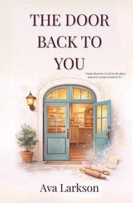 The Door Back To You - Ava Larkson - cover