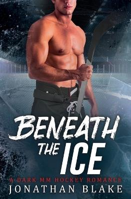 Beneath the Ice - Jonathan Blake - cover