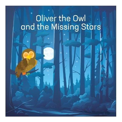 Oliver the Owl and the Missing Stars - cover