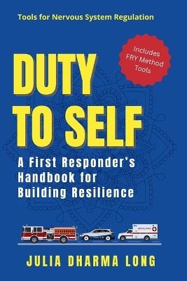 Duty to Self - Julia Dharma Long - cover