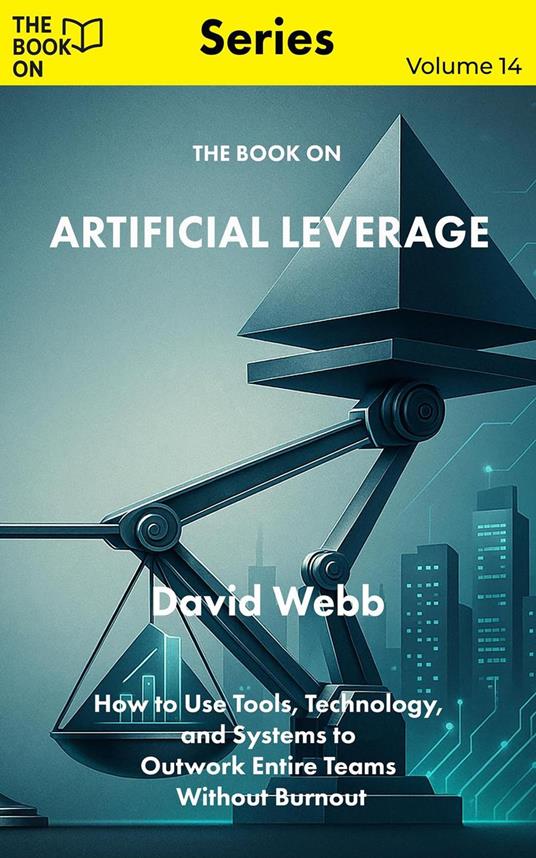 The Book On Artificial Leverage