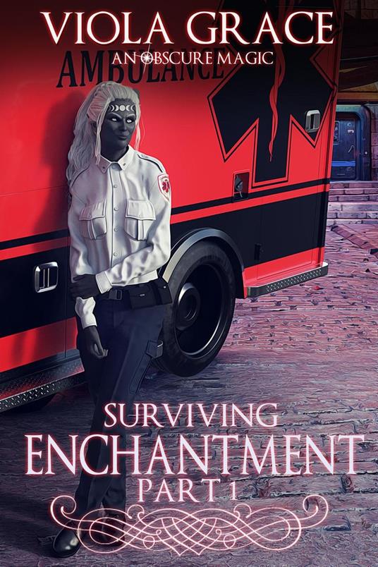 Surviving Enchantment Part 1
