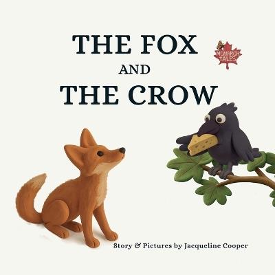 The Fox and The Crow - Jacqueline Cooper - cover