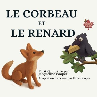 Le Corbeau et Le Renard - Jacqueline Cooper - cover