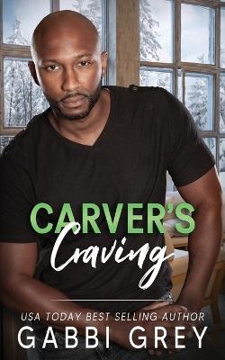 Carver's Craving - Gabbi Grey - cover