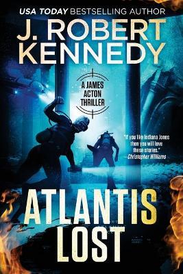 Atlantis Lost - J Robert Kennedy - cover
