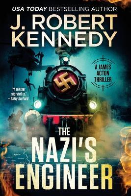 The Nazi's Engineer - J Robert Kennedy - cover