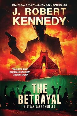 The Betrayal - J Robert Kennedy - cover
