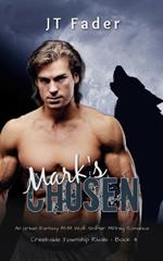 Mark's Chosen: An Urban Fantasy M/M Wolf Shifter MPreg Romance
