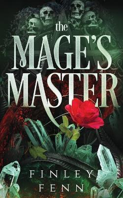 The Mage's Master - Finley Fenn - cover