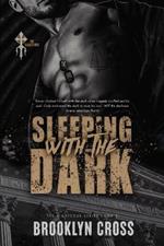 Sleeping with the Dark